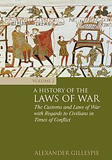 eBook (pdf) A History of the Laws of War: Volume 2 de Alexander Gillespie