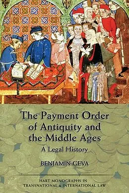 PDF The Payment Order of Antiquity and the Middle Ages von Benjamin Geva