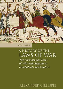 eBook (epub) A History of the Laws of War: Volume 1 de Alexander Gillespie