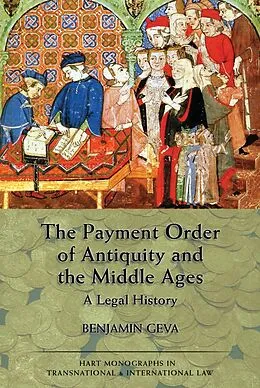 ePUB The Payment Order of Antiquity and the Middle Ages von Benjamin Geva