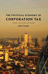 E-Book (epub) The Political Economy of Corporation Tax von John Snape