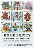 E-Book (pdf) Home Equity and Ageing Owners von Lorna Fox O'Mahony