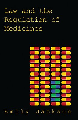 E-Book (epub) Law and the Regulation of Medicines von Emily Jackson