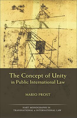 E-Book (epub) The Concept of Unity in Public International Law von Mario Prost
