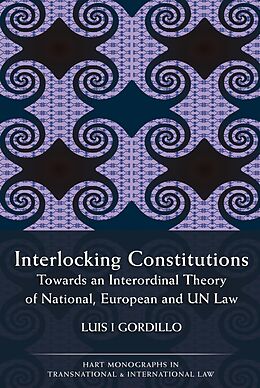 E-Book (epub) Interlocking Constitutions von Luis I Gordillo