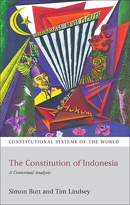 E-Book (epub) The Constitution of Indonesia von Simon Butt, Tim Lindsey