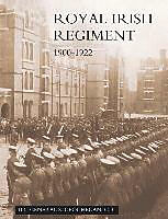 Kartonierter Einband Campaigns and History of the Royal Irish Regiment from 1900 to 1922 von Br General Stannus Geoghegan
