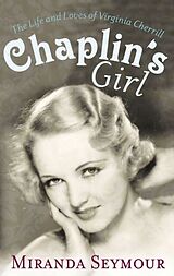 eBook (epub) Chaplin's Girl de Miranda Seymour