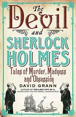 E-Book (epub) The Devil and Sherlock Holmes von David Grann