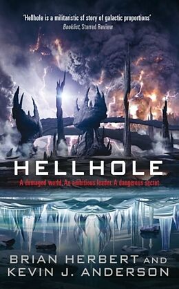 E-Book (epub) Hellhole von Kevin J. Anderson, Brian Herbert