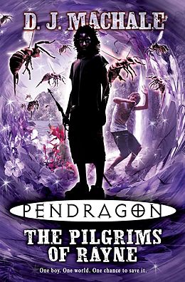 E-Book (epub) Pendragon: The Pilgrims of Rayne von D. J. MacHale
