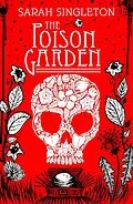 E-Book (epub) The Poison Garden von Sarah Singleton