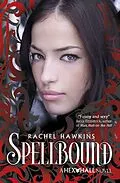 E-Book (epub) Hex Hall: Spellbound von Rachel Hawkins