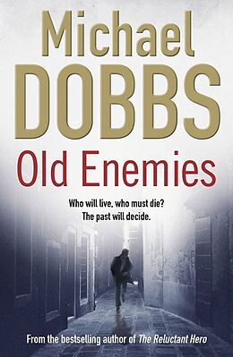 Couverture cartonnée Old Enemies de Michael Dobbs