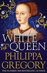 Kartonierter Einband The White Queen von Philippa Gregory