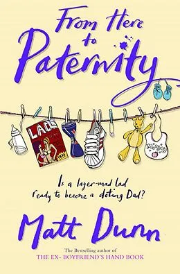 E-Book (epub) From Here to Paternity von Matt Dunn