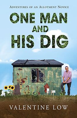 eBook (epub) One Man and His Dig de Valentine Low