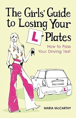 eBook (epub) The Girls' Guide To Losing Your L-Plates de Maria McCarthy