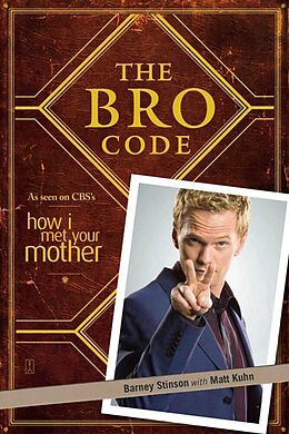 Kartonierter Einband The Bro Code von Barney Stinson