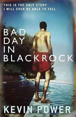 E-Book (epub) Bad Day in Blackrock von Kevin Power