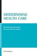 E-Book (pdf) Modernising health care von Ellen Kuhlmann