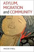 E-Book (pdf) Asylum, migration and community von Maggie O'Neill