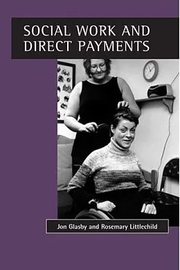 E-Book (pdf) Social work and direct payments von Jon Glasby
