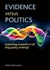 eBook (pdf) Evidence versus politics de Mark Monaghan