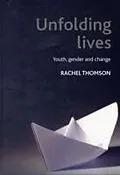 E-Book (pdf) Unfolding lives von Rachel Thomson