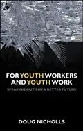 E-Book (pdf) For youth workers and youth work von Doug Nicholls
