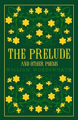Couverture cartonnée The Prelude and Other Poems de William Wordsworth