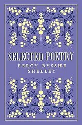Kartonierter Einband Selected Poetry von Percy Bysshe Shelley