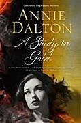 Couverture cartonnée A Study in Gold de Annie Dalton