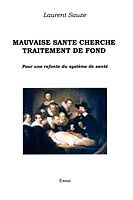 Broché Mauvaise sante cherche traitement de Sauze