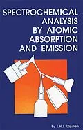 E-Book (pdf) Spectrochemical Analysis by Atomic Absorption and Emission von L H J Lajunen