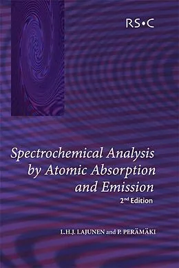 E-Book (pdf) Spectrochemical Analysis by Atomic Absorption and Emission von L H J Lajunen, Paavo Peramaki
