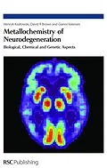 E-Book (pdf) Metallochemistry of Neurodegeneration von Henryk Kozlowski, David R Brown, Gianni Valensin