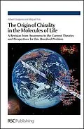 E-Book (pdf) Origin of Chirality in the Molecules of Life von Albert Guijarro, Miguel Yus