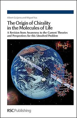 E-Book (pdf) Origin of Chirality in the Molecules of Life von Albert Guijarro, Miguel Yus