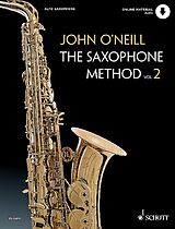 John O'Neill Notenblätter The Saxophone Method vol.2 (+Online Audio Access)