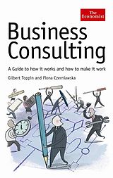 eBook (epub) The Economist: Business Consulting de Fiona Czerniawska, Gilbert Toppin