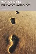 E-Book (epub) The Tao of Motivation von Max Landsberg