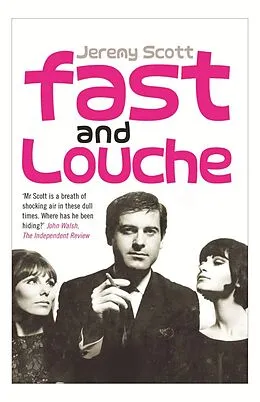 E-Book (epub) Fast and Louche von Jeremy Scott