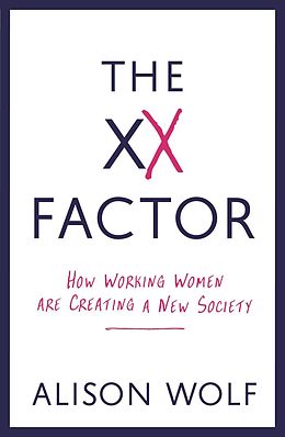 E-Book (epub) The XX Factor von Alison Wolf