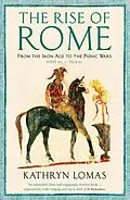 E-Book (epub) The Rise of Rome von Kathryn Lomas