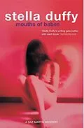 E-Book (epub) Mouths of Babes von Stella Duffy