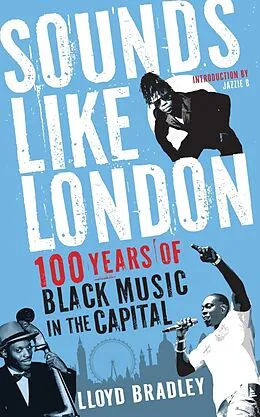 E-Book (epub) Sounds Like London von Lloyd Bradley