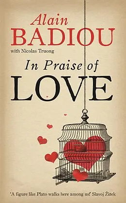 E-Book (epub) In Praise Of Love von Alain Badiou, Nicolas Truong