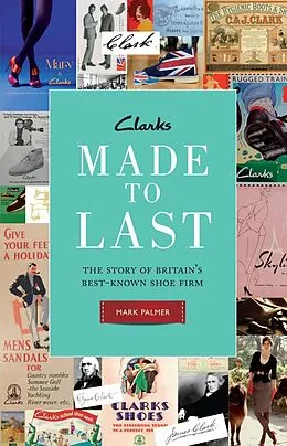 E-Book (epub) Clarks: Made to Last von Mark Palmer