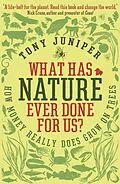 E-Book (epub) What Has Nature Ever Done For Us? von Tony Juniper